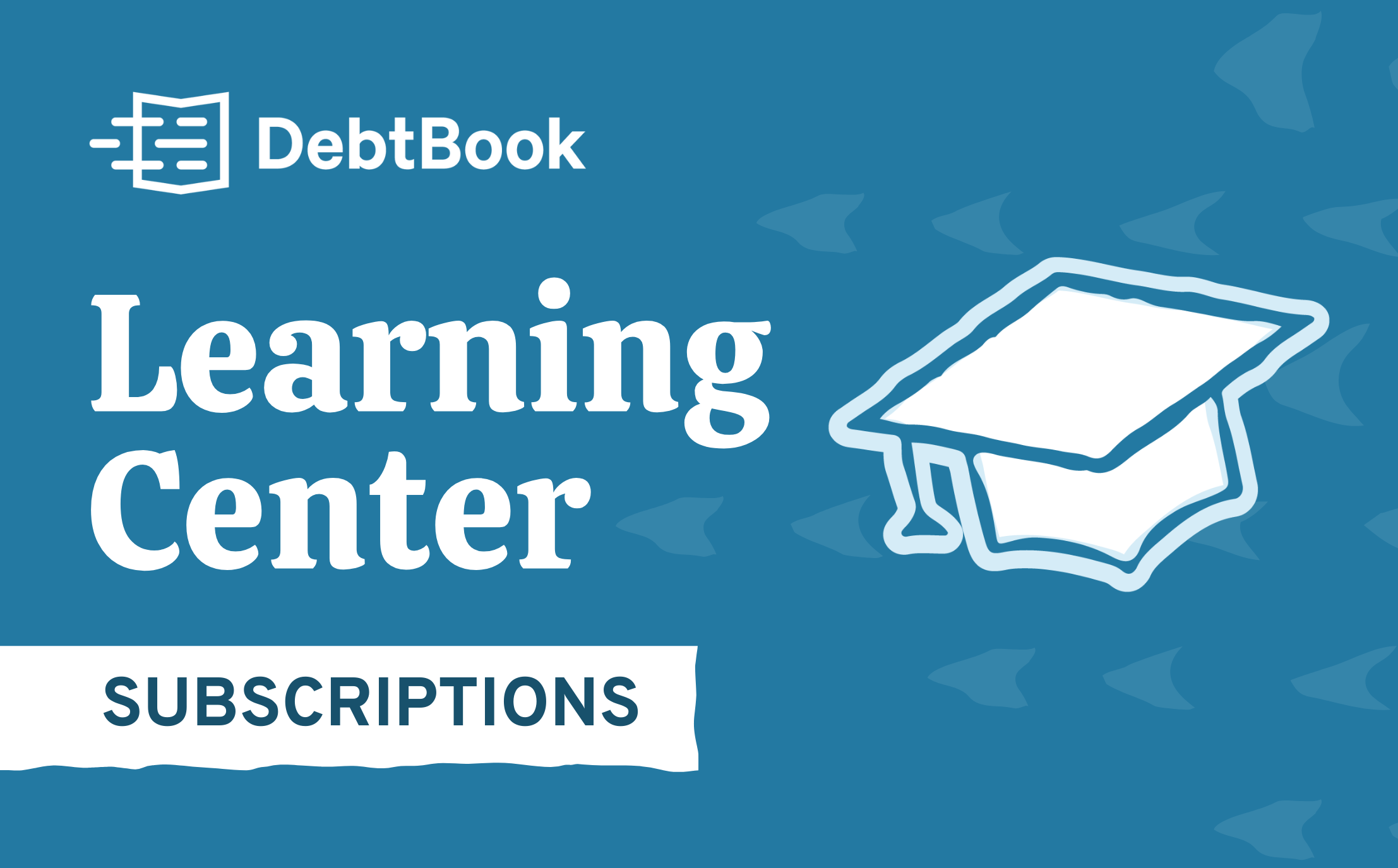 DebtBook Learning Center: When is the GASB 96 Implementation Date?